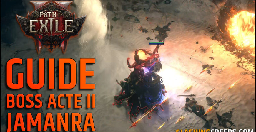 Boss Jamanra Path of Exile 2 acte 2 fin d'acte