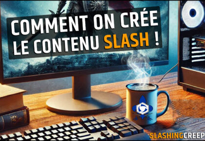 Comment on crée le contenu chez Slash !