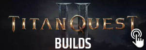 Builds Titan Quest 2 sousmenu