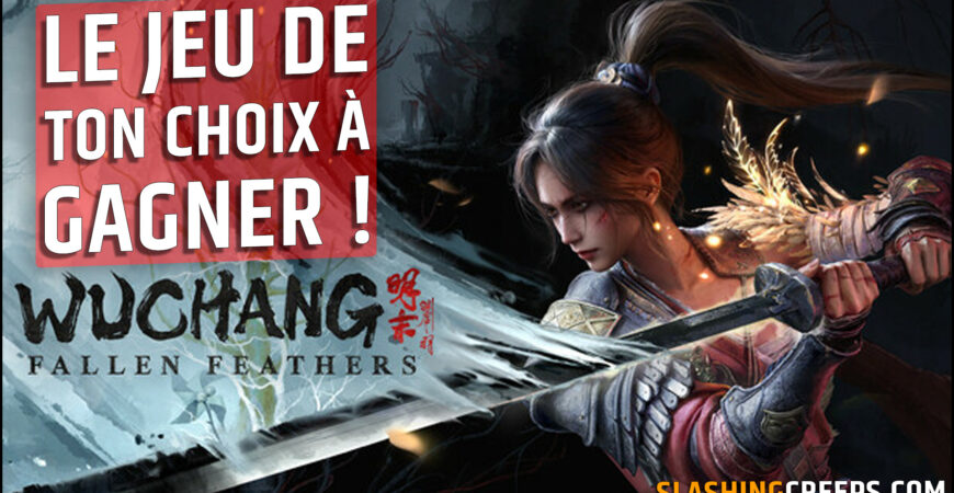 Le jeu de ton choix à gagner avec SlashingCreeps édition 11
