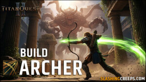 Build Archer Titan Quest 2, Warfare Rogue pour détruire les monstres et boss 45