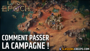 Comment passer la campagne de Last Epoch et profiter rapidement de la nouvelle saison