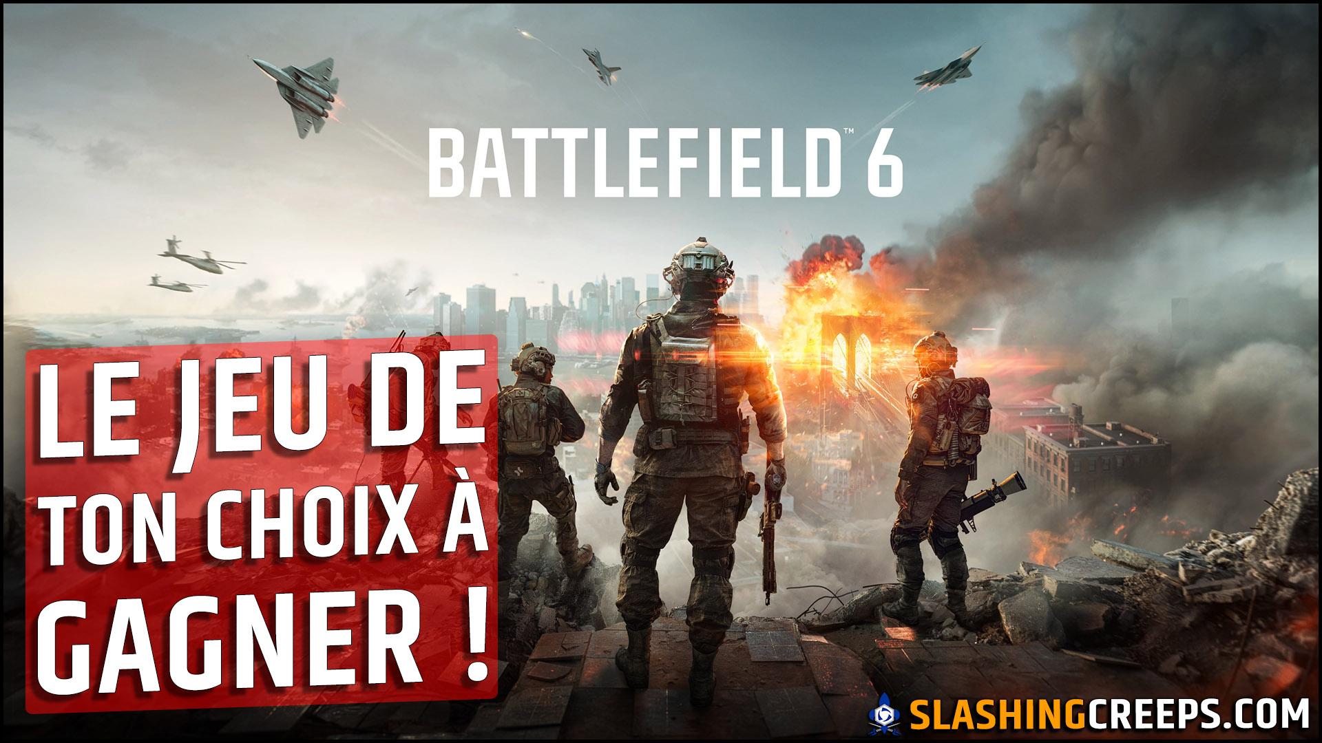 Le jeu de ton choix à gagner avec SlashingCreeps édition 15