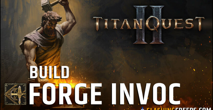 Build Forge Titan Quest 2 tourelles et invocations