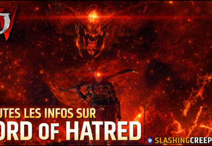 Récap Lord of Hatred Diablo 4 des 30 ans