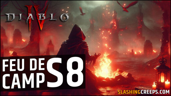 Feu de camp Saison 8 Diablo 4 et PTR