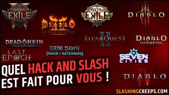 Quel Hack and Slash est fait pour vous !