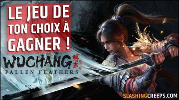 Le jeu de ton choix à gagner avec SlashingCreeps édition 11