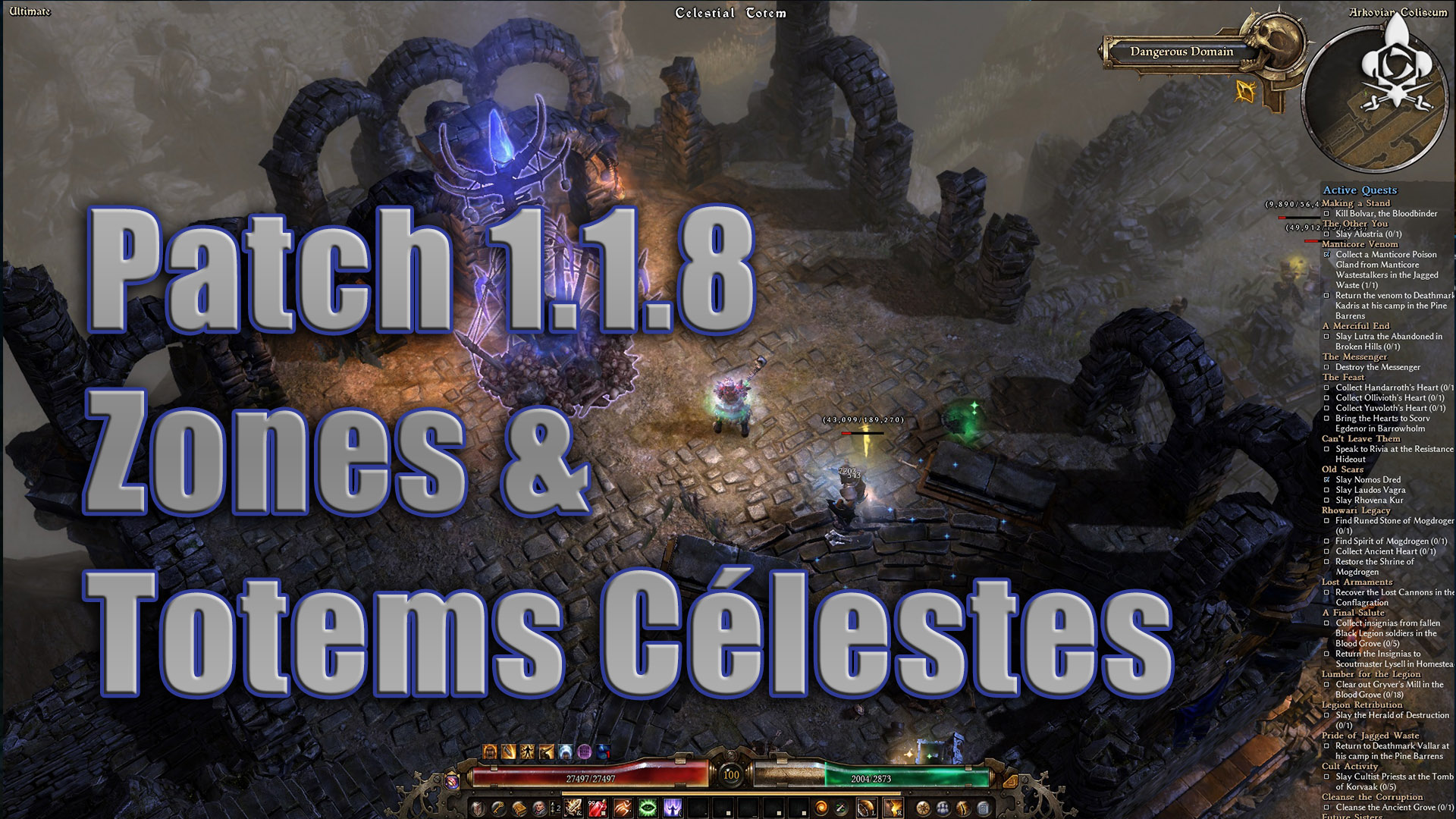 Patch 1.1.8 zones et totems célestes