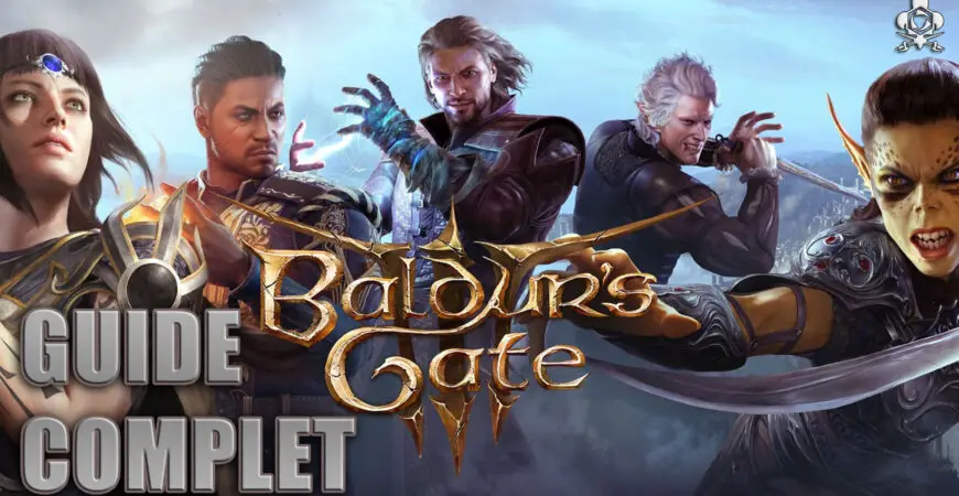 Guide Complet Baldur's Gate 3