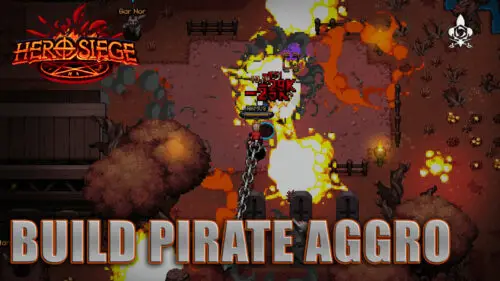 Build Pirate Aggro Hero Siege SlashingCreeps