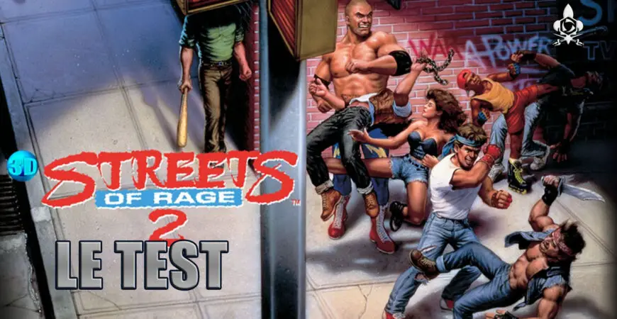 Streets of rage 2 Le Test