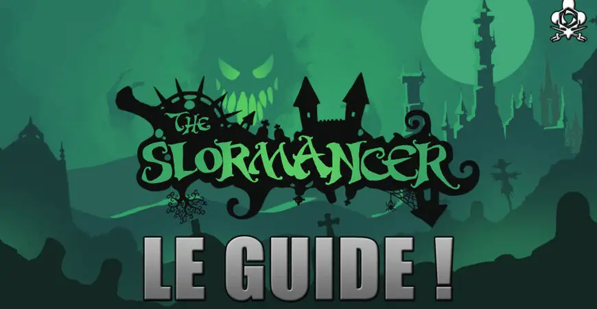 Guide The Slormancer