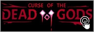 Curse of the dead gods Logo SlashingCreeps sub menu