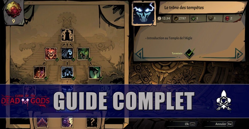 Guide Complet Curse of the Dead Gods