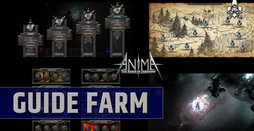 Guide complet Farming et déblocage Anima