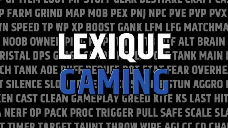 Lexique Acronymes Jeux Vidéos