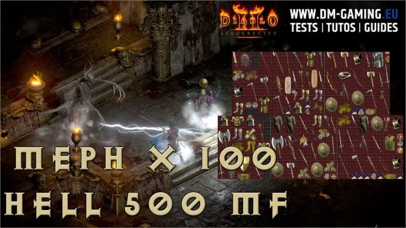 Mephisto Hell Enfer x100 500 mf, statistiques, drops et free Diablo 2 Resurrected