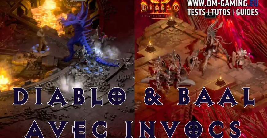 Tuer Diablo et Baal avec les Invocations du Necromancien Diablo 2 Resurrected