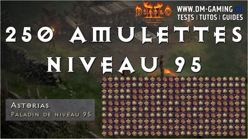 250 amulettes clvl 95 Pari Gamble Diablo 2 Resurrected