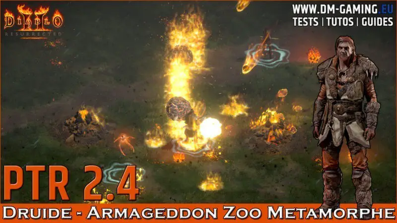 Druide PTR 2.4 Armageddon Zoo Métamorphe Diablo 2 Resurrected