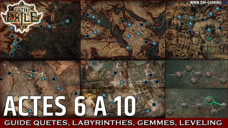 Acts History Path of Exile 6 7 8 9 10 quests, mazes, gems and leveling