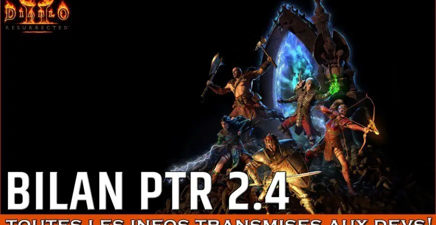 Review and feedback PTR 2.4, information sent to Blizzard Diablo 2 Resurrected developers