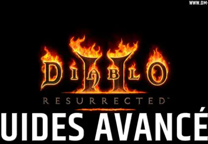 Guides avancés Diablo 2