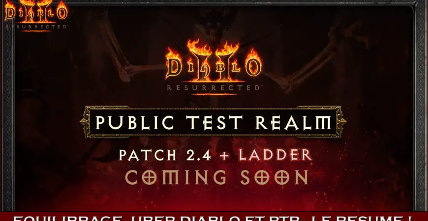 PTR et Patch 2.4 Diablo 2 Resurrected