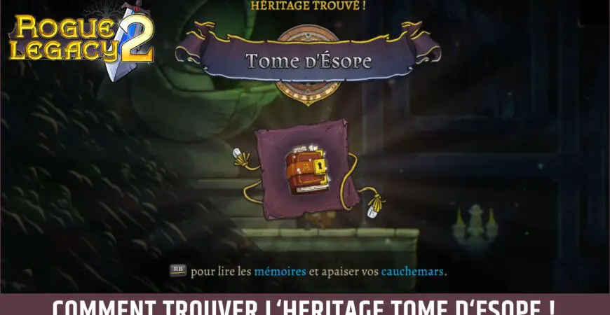 Heritage Tome d'Esope Rogue Legacy 2