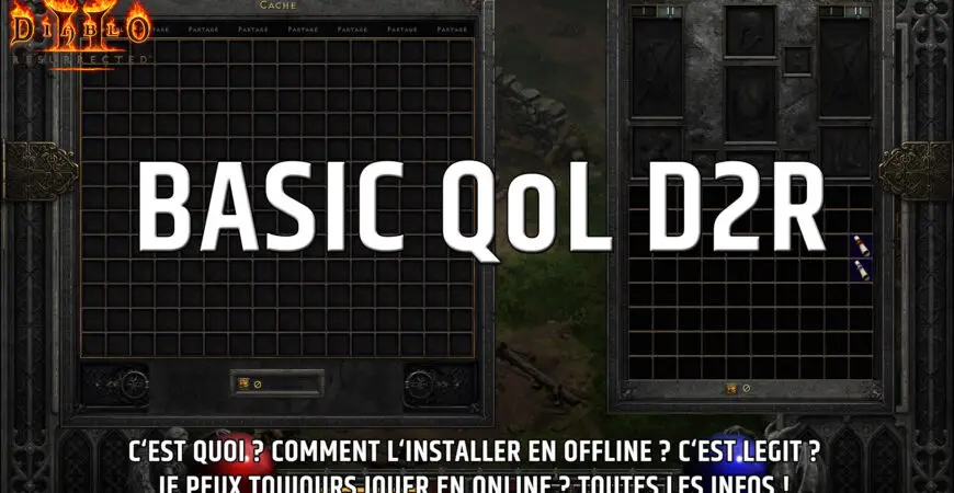 Basic QoL Diablo 2 Resurrected, comment l'installer et profiter des améliorations de qualité de vie en hors-ligne