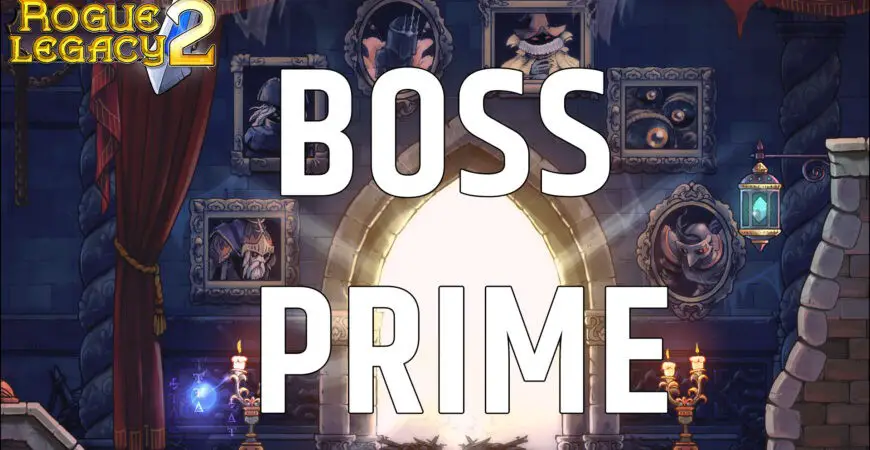 Boss Prime Rogue Legacy 2