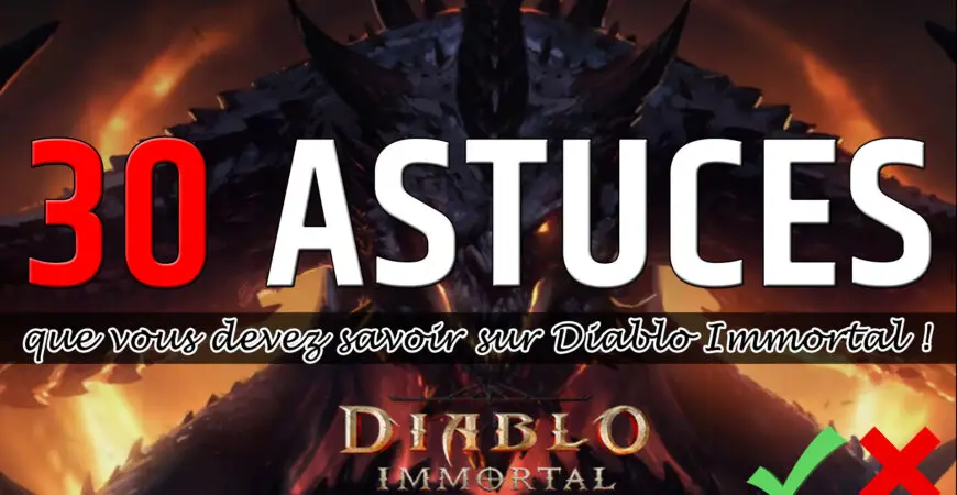 30 astuces Diablo Immortal