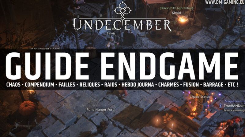 Guide Endgame Undecember, toutes les activités et quand les faire