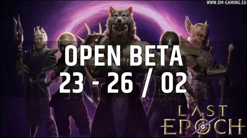 Beta ouverte last Epoch !