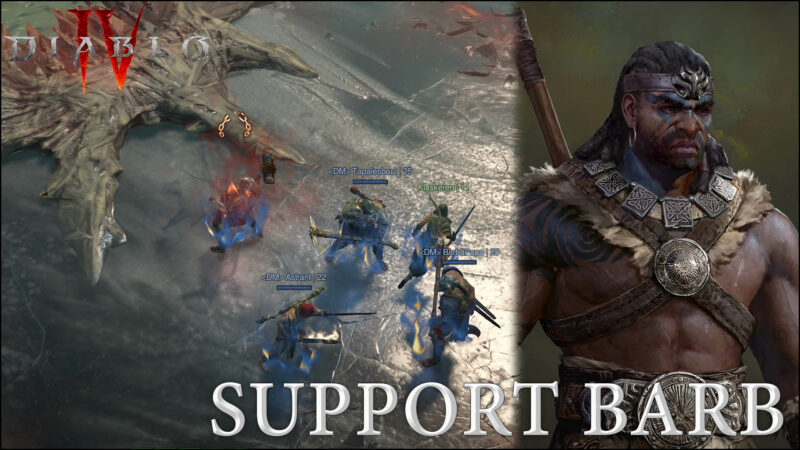 Best Barbarian Build Support Diablo 4