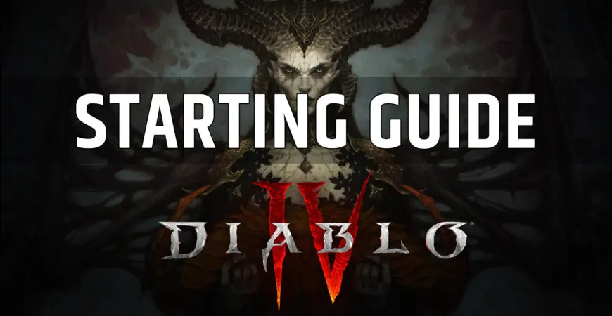 Diablo 4 starting guide