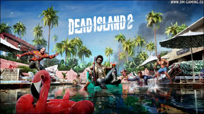 Dead Island 2, the return of the FPS gore