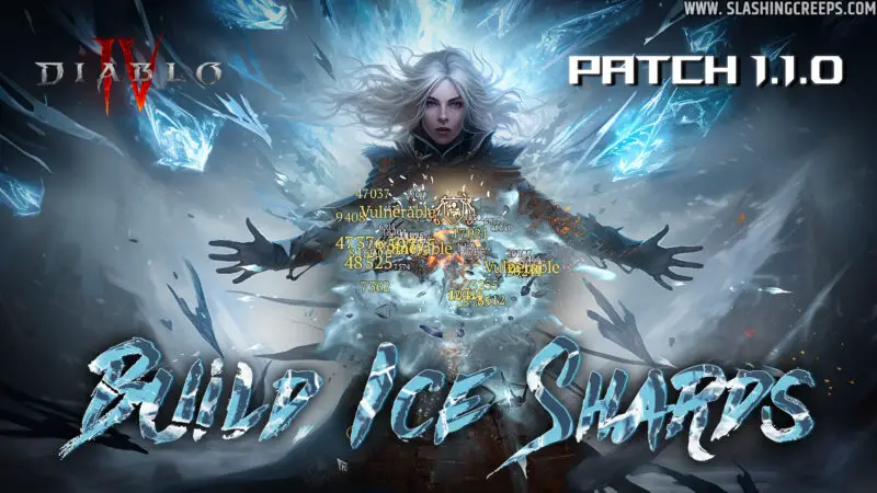 Build Sorcière Patch 1.1 Diablo 4, le build éclat de glace fin de jeu pour la saison 1 !