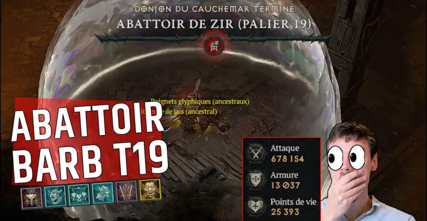 Meilleur Build Abattoir de Zir Diablo 4, pour aller en T20 avec le barbare !