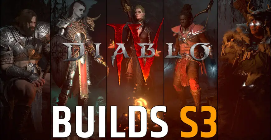 Meilleurs builds saison 3 Diablo 4, pour démarrer puis farm la saison des assemblages