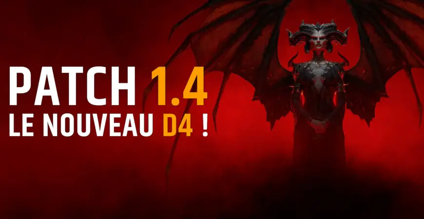 Patch 1.4 Diablo 4, translation and explanations of the game's renewal for season 4