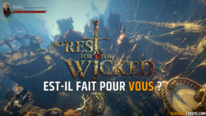 Test No Rest For The Wicked early access, is it right for you