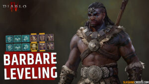 Meilleur Build Leveling Barbare Diablo 4 Saison 4, expérience facile du niveau 1 à 70