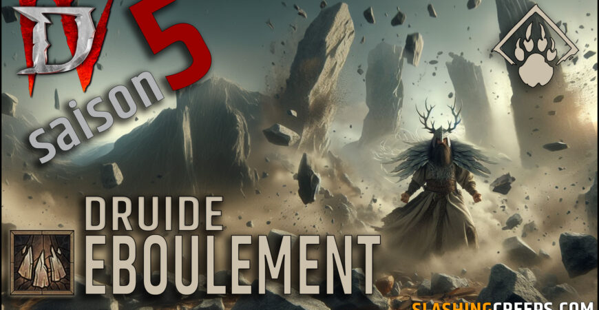 Build Druide Éboulement Saison 5 Diablo 4