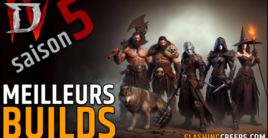 Meilleurs Builds Diablo 4 Saison 5 Patch 1.5