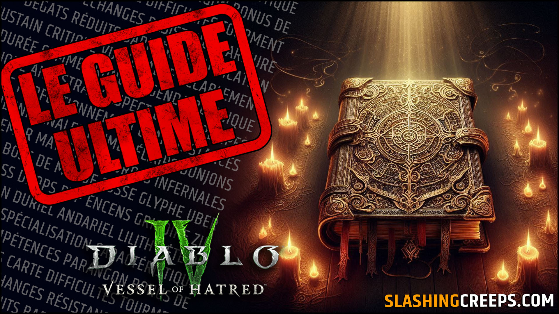 GUIDE COMPLET DIABLO 4 2.0 VESSEL OF HATRED, tout ce que vous devez savoir