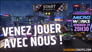 Soirée Viewers SlashingCreeps sur MicroWorks