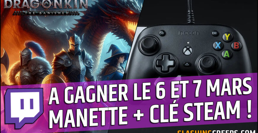 Giveaway Stream pour féter la sortie de Dragonkin