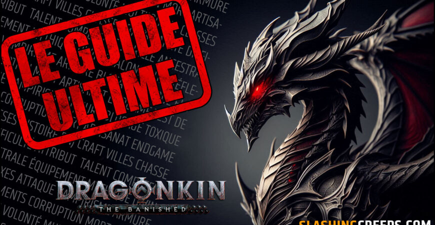 Guide Dragonkin The Banished, tout ce que vous devez savoir